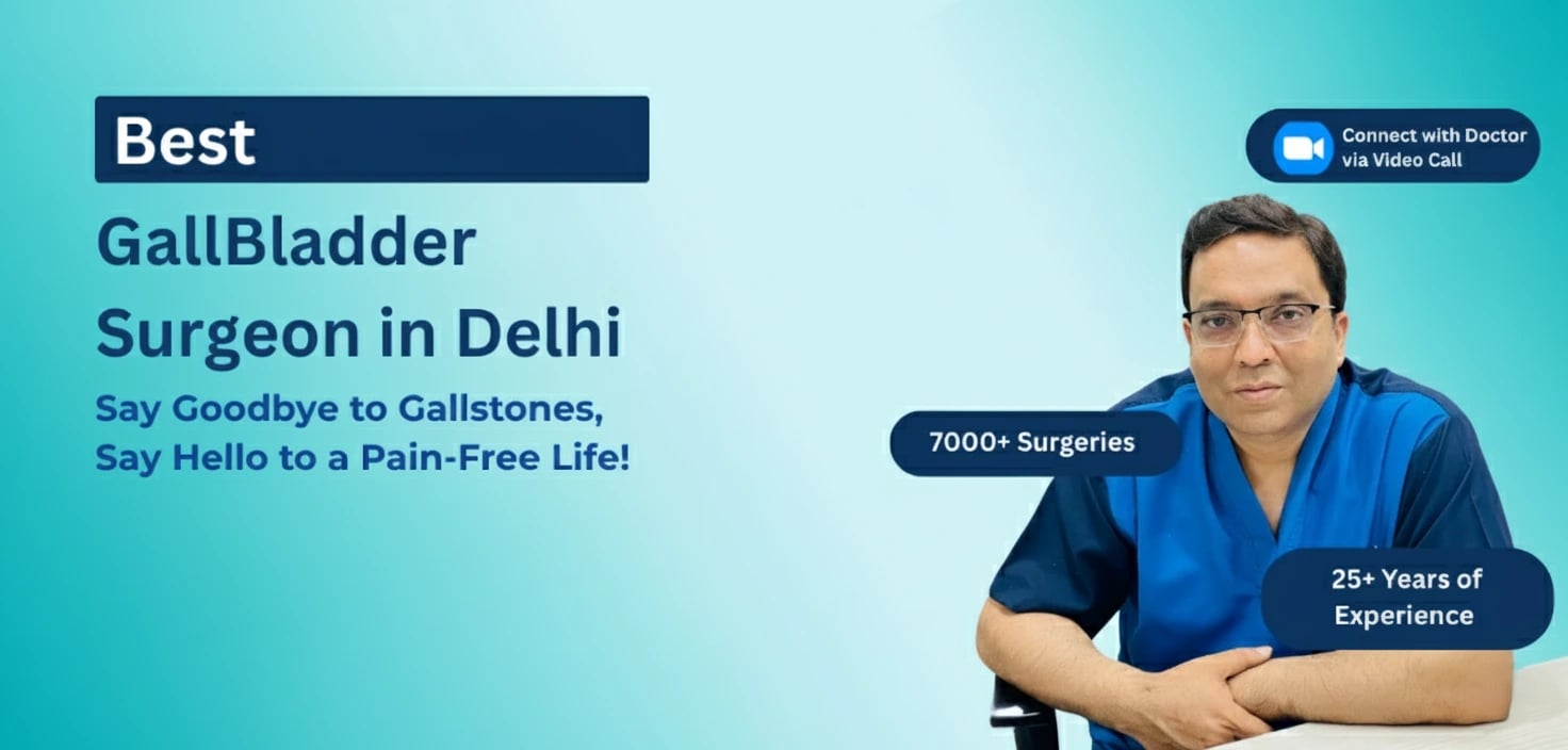 Best Gallbladder Surgeon in Delhi - Dr. Kapil Agrawal | Expert Gallbladder Stone Removal | 23 Years Experience | 7000+ Surgeries