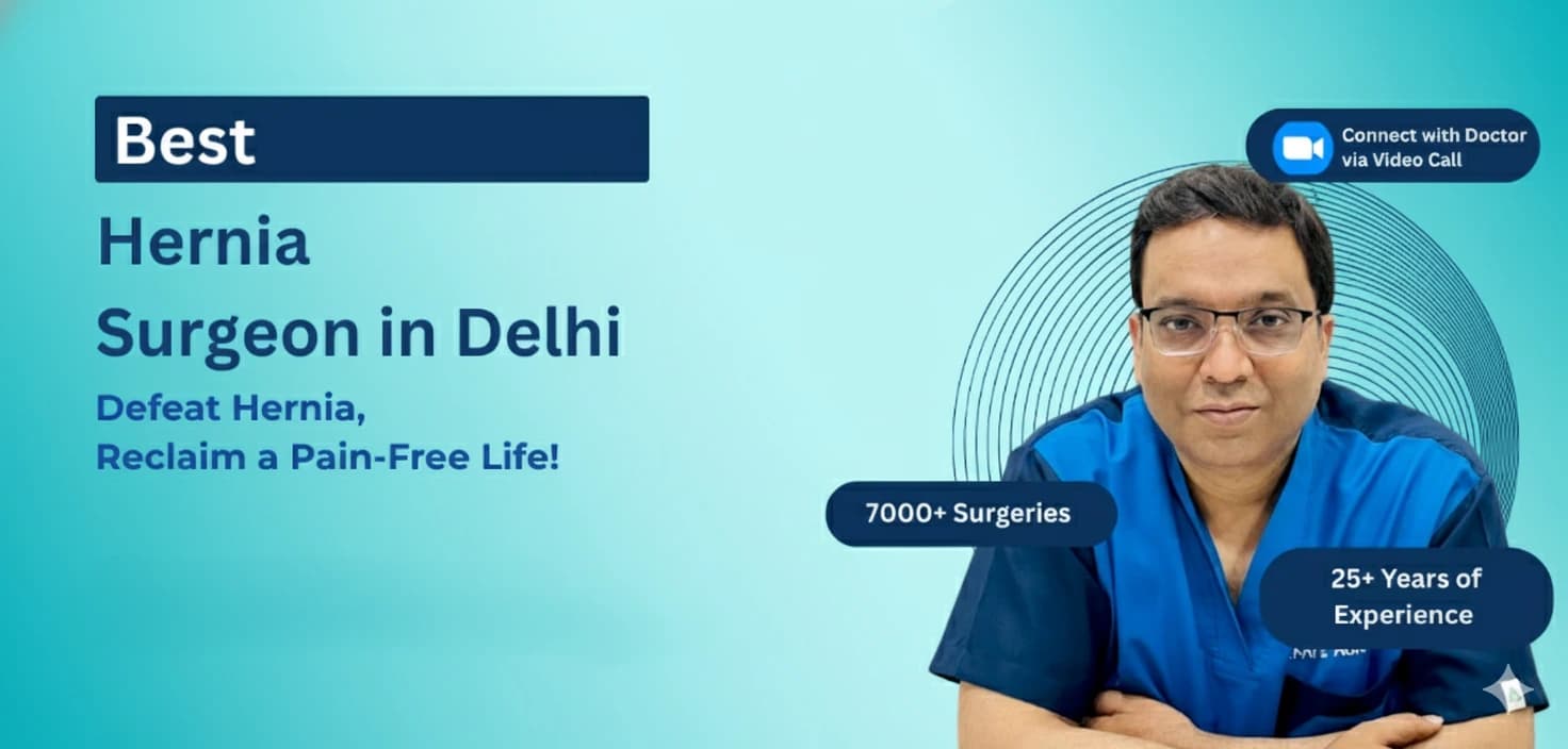 Best Incisional Hernia Surgeon in Delhi - Dr. Kapil Agrawal | Laparoscopic & Robotic Incisional Hernia Repair