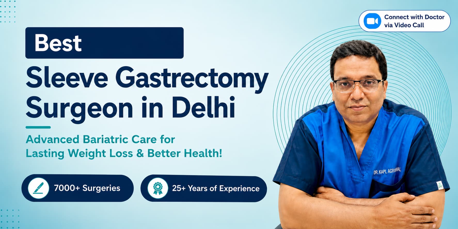 Sleeve Gastrectomy Surgeon in Delhi