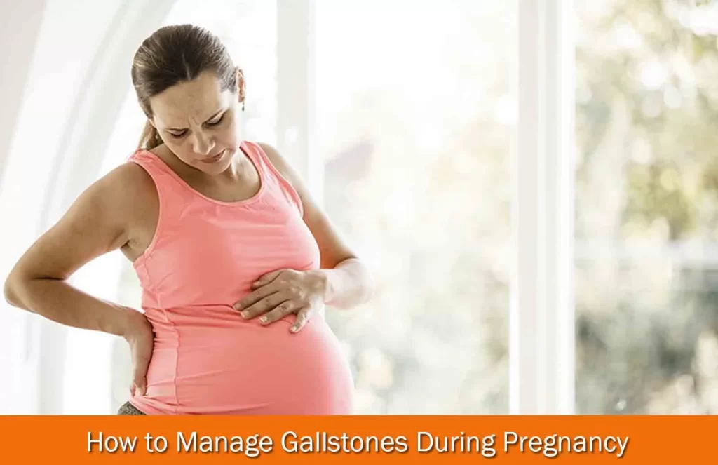 Gallstones During Pregnancy