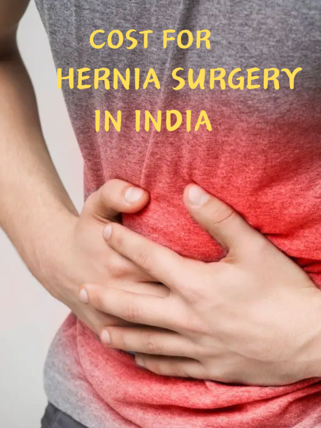 Cost of Hernia Surgery in Delhi, India