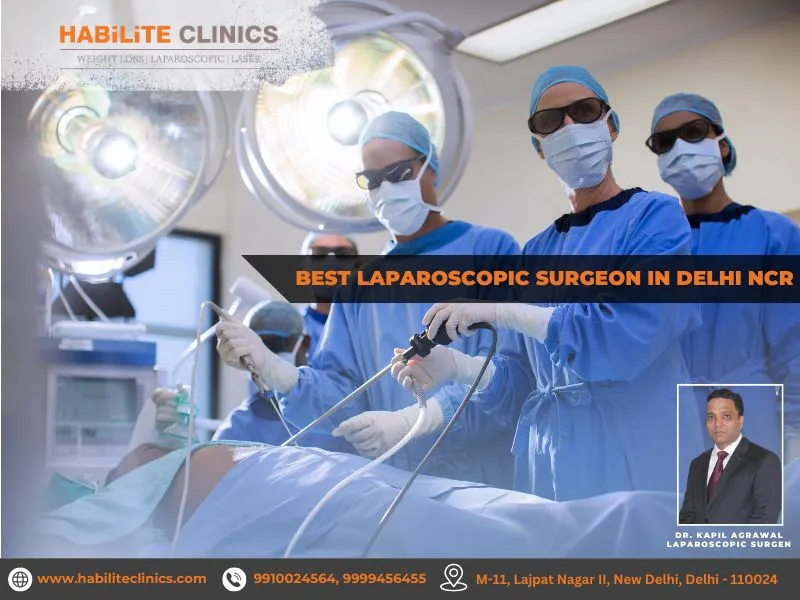 Best Laparoscopic Surgeon in Delhi NCR