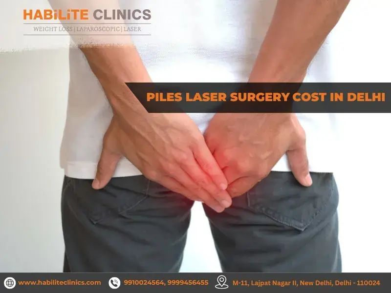 laser piles surgery cost in delhi